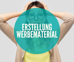 Erstellung Werbematerial